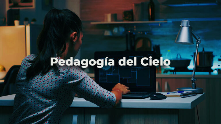 Pedagogía del Cielo